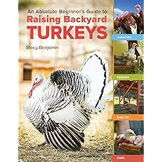 BK03 - An Absolute Beginner's Guide to Raising Backyard Turkeys