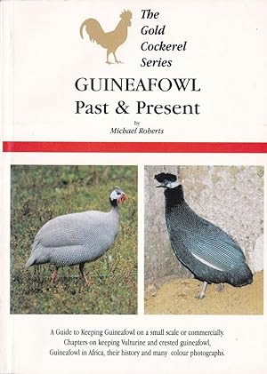 BK08 Guinea Fowl, Past and Present